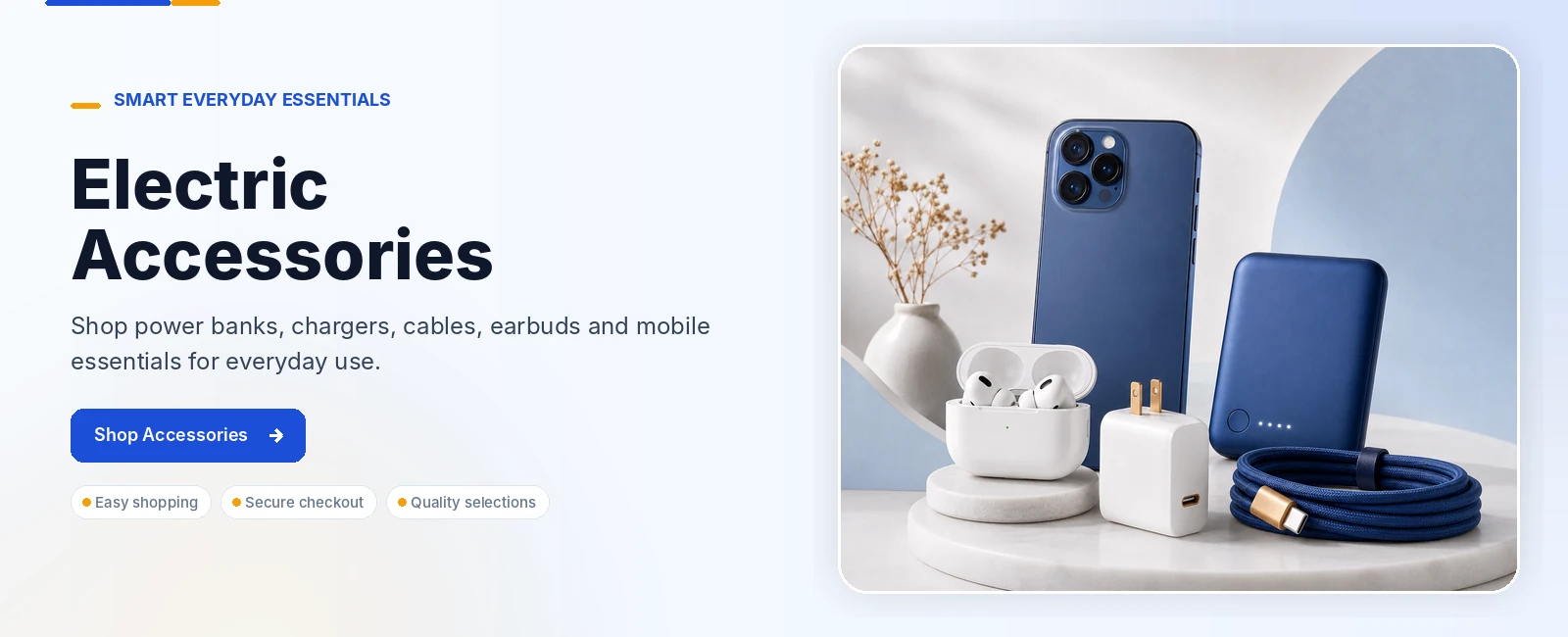 Electric accessories including chargers, power banks, cables and wireless accessories
